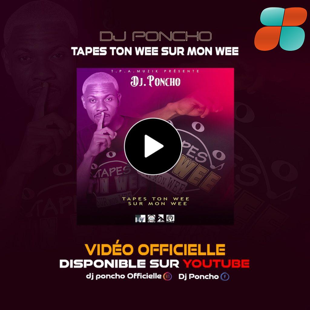 Tape ton wee | DJ Poncho fait du sale
