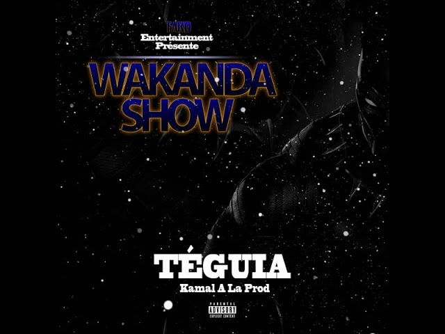 Teguia aka Godkwata Wakanda Show